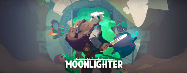 ANÁLISIS: Moonlighter