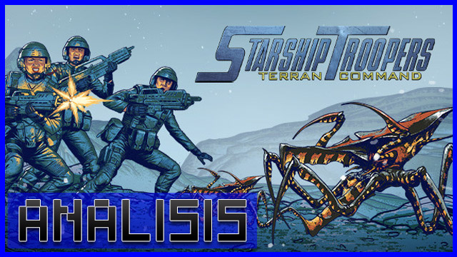 Análisis Starship Troopers Terran Command: Los Arácnidos (Parte 3